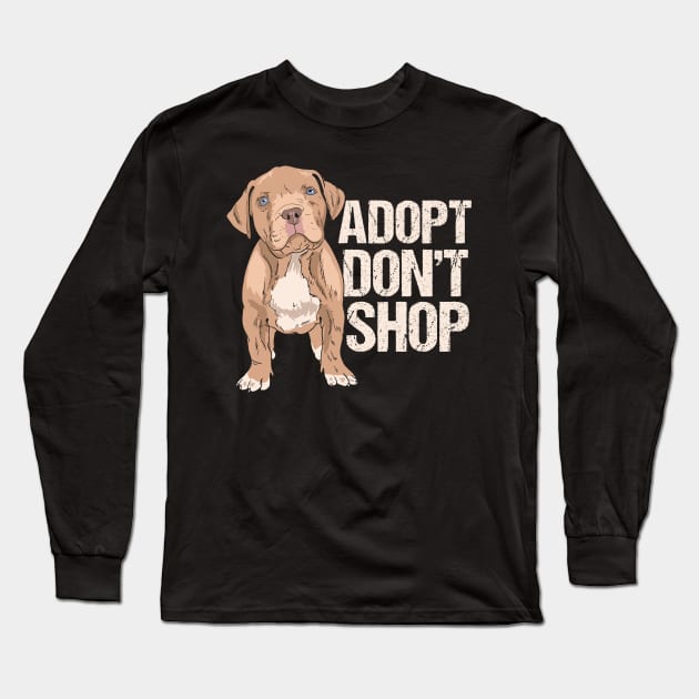 Adopt don't shop - Dog Rescue Gift Long Sleeve T-Shirt by Shirtbubble